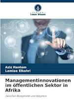 Managementinnovationen im öffentlichen Sektor in Afrika