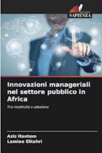 Innovazioni manageriali nel settore pubblico in Africa