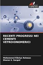 RECENTI PROGRESSI NEI CEMENTI VETROIONOMERICI