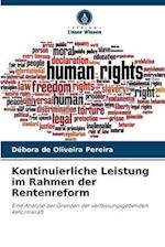 Kontinuierliche Leistung im Rahmen der Rentenreform