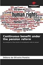 Continuous benefit under the pension reform