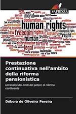 Prestazione continuativa nell'ambito della riforma pensionistica