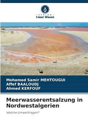 Meerwasserentsalzung in Nordwestalgerien