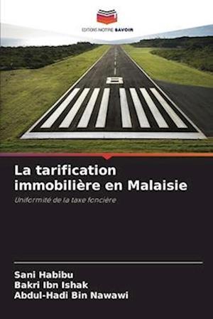 La tarification immobilière en Malaisie