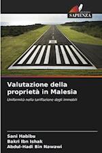 Valutazione della proprietà in Malesia