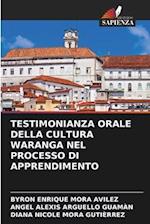 TESTIMONIANZA ORALE DELLA CULTURA WARANGA NEL PROCESSO DI APPRENDIMENTO