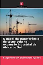 O papel da transferência de tecnologia na expansão industrial da África do Sul