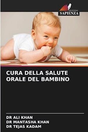 CURA DELLA SALUTE ORALE DEL BAMBINO