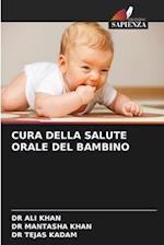 CURA DELLA SALUTE ORALE DEL BAMBINO