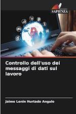 Controllo dell'uso dei messaggi di dati sul lavoro