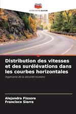 Distribution des vitesses et des surélévations dans les courbes horizontales