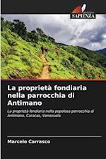 La proprietà fondiaria nella parrocchia di Antimano