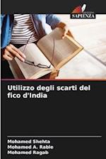 Utilizzo degli scarti del fico d'India