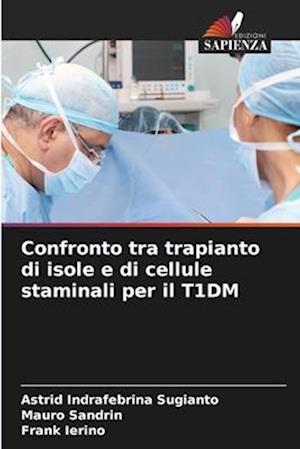 Confronto tra trapianto di isole e di cellule staminali per il T1DM