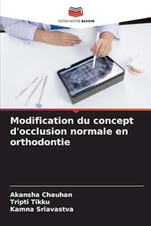 Modification du concept d'occlusion normale en orthodontie