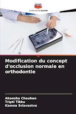 Modification du concept d'occlusion normale en orthodontie