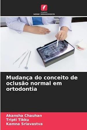 Mudança do conceito de oclusão normal em ortodontia