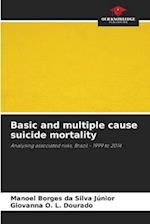 Basic and multiple cause suicide mortality 