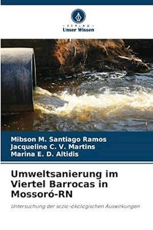 Umweltsanierung im Viertel Barrocas in Mossoró-RN