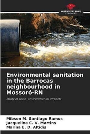 Environmental sanitation in the Barrocas neighbourhood in Mossoró-RN