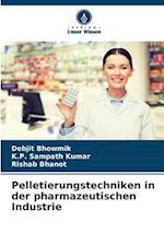 Pelletierungstechniken in der pharmazeutischen Industrie