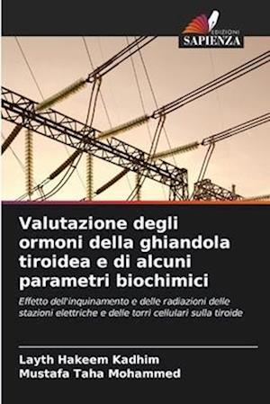 Valutazione degli ormoni della ghiandola tiroidea e di alcuni parametri biochimici