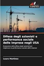 Difesa degli azionisti e performance sociale delle imprese negli USA