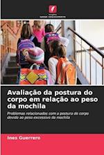 Avaliação da postura do corpo em relação ao peso da mochila