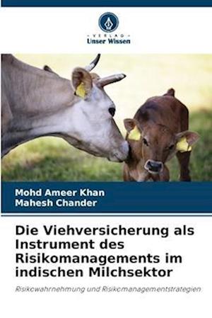 Die Viehversicherung als Instrument des Risikomanagements im indischen Milchsektor