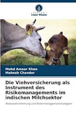 Die Viehversicherung als Instrument des Risikomanagements im indischen Milchsektor