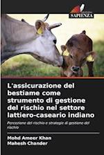 L'assicurazione del bestiame come strumento di gestione del rischio nel settore lattiero-caseario indiano