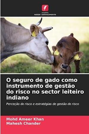 O seguro de gado como instrumento de gestão do risco no sector leiteiro indiano