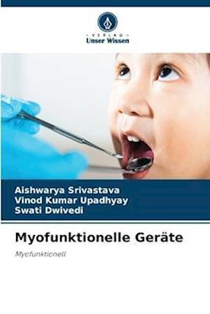 Myofunktionelle Geräte