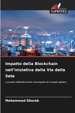 Impatto della Blockchain nell'iniziativa della Via della Seta