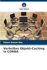 Verteiltes Objekt-Caching in CORBA