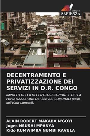 DECENTRAMENTO E PRIVATIZZAZIONE DEI SERVIZI IN D.R. CONGO