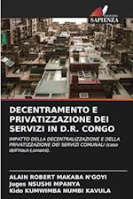 DECENTRAMENTO E PRIVATIZZAZIONE DEI SERVIZI IN D.R. CONGO