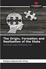 The Origin, Formation and Realisation of the State 