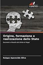 Origine, formazione e realizzazione dello Stato