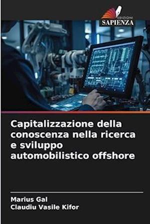 Capitalizzazione della conoscenza nella ricerca e sviluppo automobilistico offshore