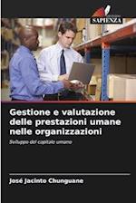 Gestione e valutazione delle prestazioni umane nelle organizzazioni