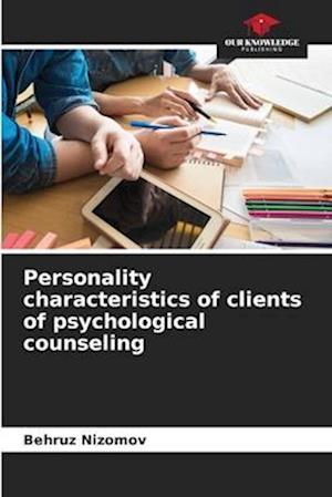 Personality characteristics of clients of psychological counseling