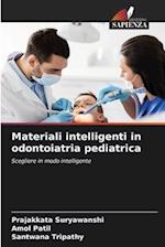 Materiali intelligenti in odontoiatria pediatrica