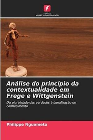 Análise do princípio da contextualidade em Frege e Wittgenstein