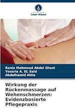 Wirkung der Rückenmassage auf Wehenschmerzen: Evidenzbasierte Pflegepraxis