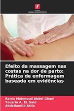 Efeito da massagem nas costas na dor de parto: Prática de enfermagem baseada em evidências