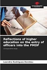 Reflections of higher education on the entry of officers into the PMDF 