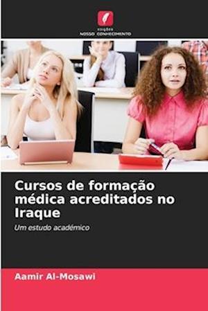 Cursos de formação médica acreditados no Iraque