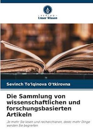 Die Sammlung von wissenschaftlichen und forschungsbasierten Artikeln