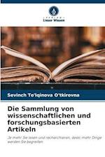 Die Sammlung von wissenschaftlichen und forschungsbasierten Artikeln